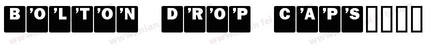 Bolton Drop Caps字体字体转换